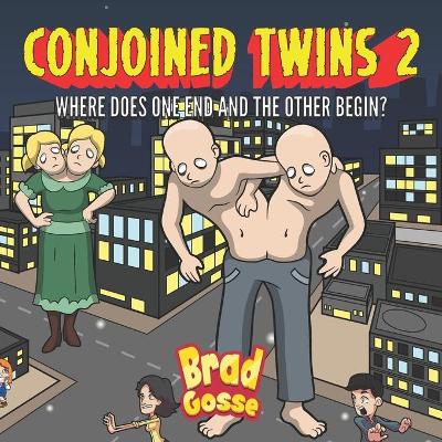 Cover of Conjoined Twins 2