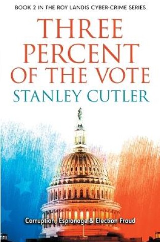 Cover of Three Percent Of The Vote