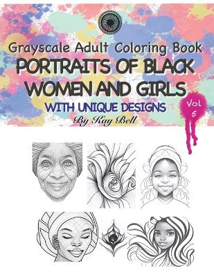 Book cover for Portraits of Black Women and Girls Volume 5