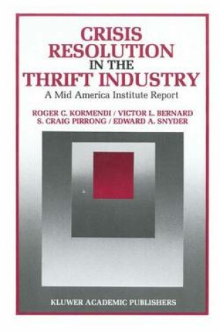 Cover of Crisis Resolution in the Thrift Industry