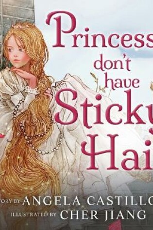 Cover of Princesses don't have Sticky Hair