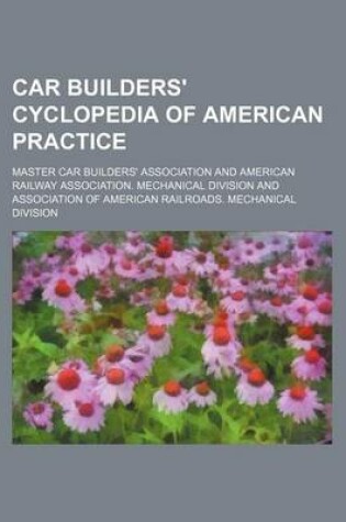 Cover of Car Builders' Cyclopedia of American Practice