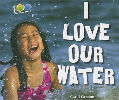 Cover of I Love Our Water