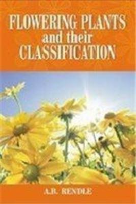 Book cover for Flowering Plants and Their Classification