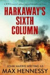 Book cover for Harkaway's Sixth Column