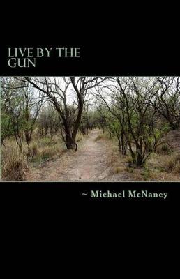 Book cover for Live by the Gun