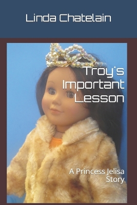 Cover of Troy's Important Lesson