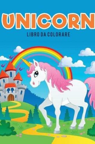 Cover of Unicorn libro da colorare