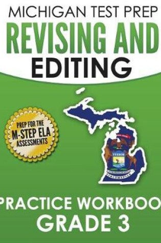 Cover of MICHIGAN TEST PREP Revising and Editing Practice Workbook Grade 3