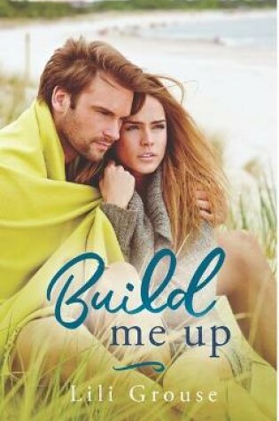 Cover of Build Me Up