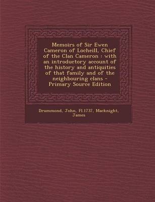Book cover for Memoirs of Sir Ewen Cameron of Locheill, Chief of the Clan Cameron