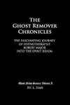 Book cover for The Ghost Remover Chronicles