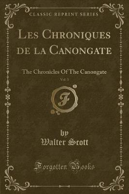 Book cover for Les Chroniques de la Canongate, Vol. 1
