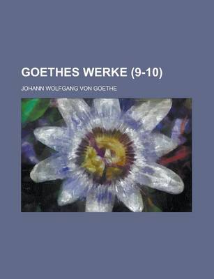 Book cover for Goethes Werke (9-10)