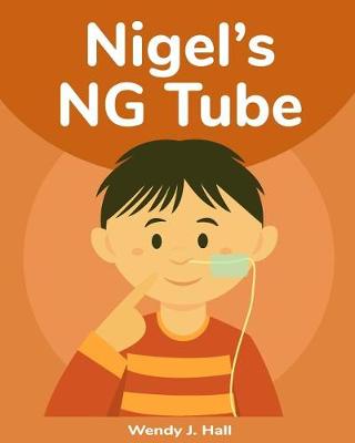 Book cover for Nigel's NG Tube