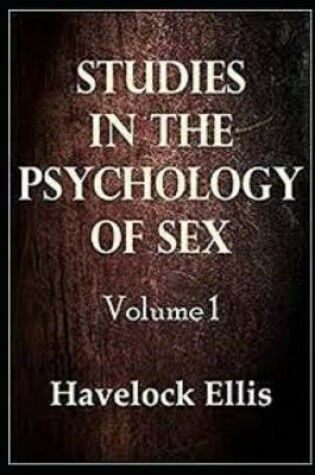 Cover of Studies in the Psychology of Sex, Volume 1(illustrated edition)