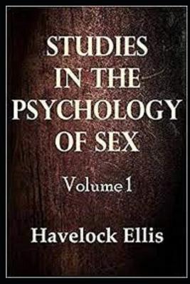 Book cover for Studies in the Psychology of Sex, Volume 1(illustrated edition)