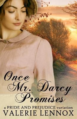 Book cover for Once Mr. Darcy Promises