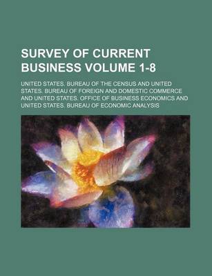 Book cover for Survey of Current Business Volume 1-8