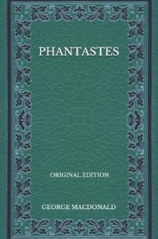 Cover of Phantastes - Original Edition