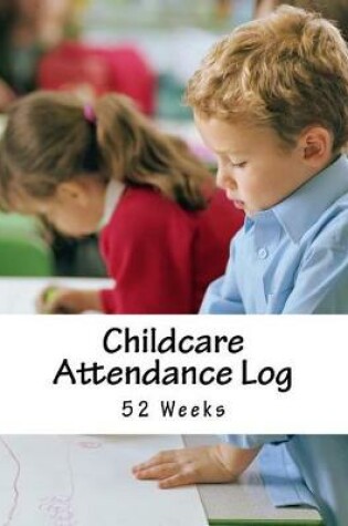 Cover of Childcare Attendance Log