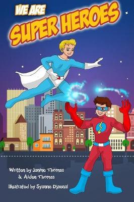Book cover for We Are Super Heroes