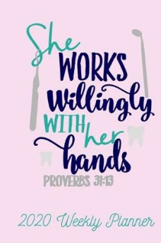 Cover of She Works Willingly with her Hands Proverbs 31