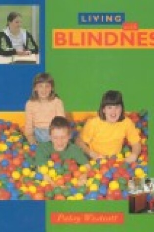 Cover of Living with Blindness