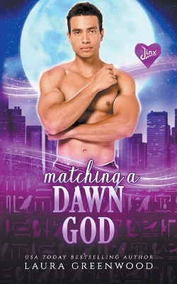 Book cover for Matching A Dawn God