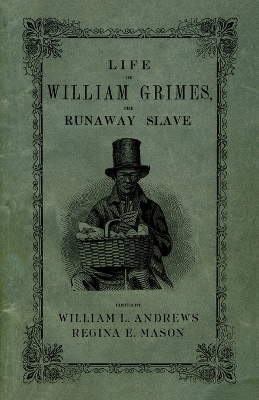 Book cover for Life of William Grimes, the Runaway Slave