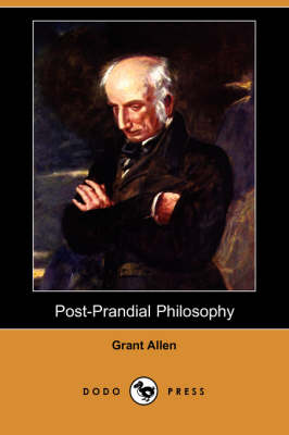 Book cover for Post-Prandial Philosophy (Dodo Press)