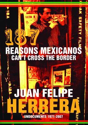 Book cover for 187 Reasons Mexicanos Can't Cross the Border