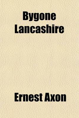 Book cover for Bygone Lancashire