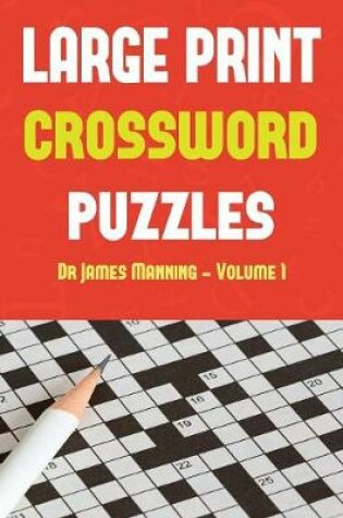 Cover of Large Print Crossword Puzzles (Vol 2 - Easy)