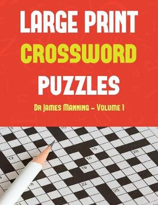 Book cover for Large Print Crossword Puzzles (Vol 2 - Easy)