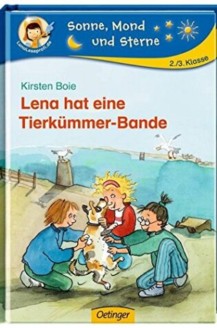 Cover of Lena hat eine Tierkummer-Bande