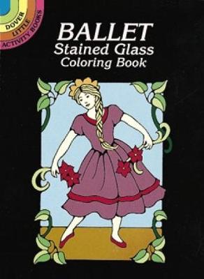 Book cover for Ballet Stained Glass Coloring Book