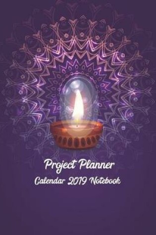 Cover of Project Planner Calendar 2019 Notebook