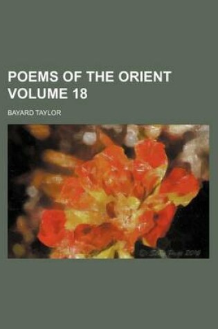 Cover of Poems of the Orient Volume 18