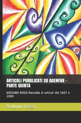 Cover of Articoli Pubblicati Su Agenfax - Parte Quinta