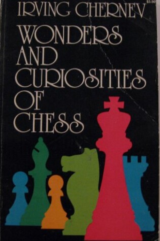 Cover of Wonders and Curiosities of Chess