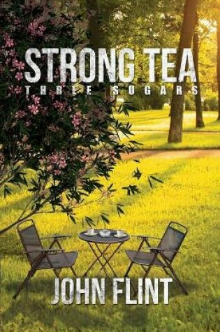 Cover of Strong Tea, Three Sugars