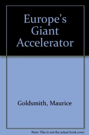 Cover of Europe's Giant Accelerator