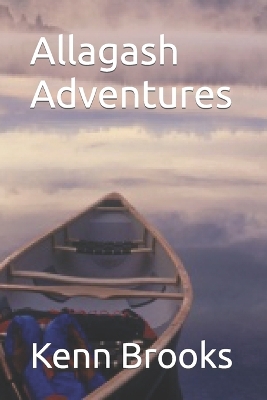 Book cover for Allagash Adventures