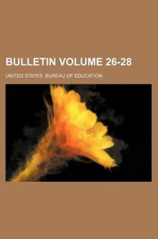 Cover of Bulletin Volume 26-28