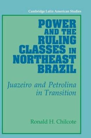 Cover of Power and the Ruling Classes in Northeast Brazil