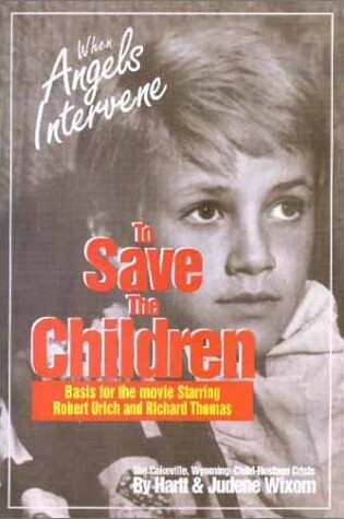 Cover of When Angels Intervene to Save the Children