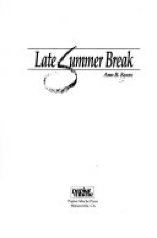 Cover of Late Summer Break