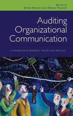 Cover of Auditing Organizational Communication: A Handbook of Research, Theory and Practice