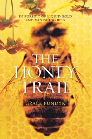 Cover of The Honey Trail